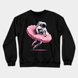 Cute Astronaut in Tutu Ballet Dancing Funny Ballet Crewneck Sweatshirt